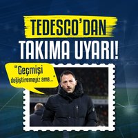 Tedesco'dan takıma uyarı!
