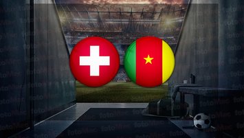 İsviçre - Kamerun maçı saat kaçta?