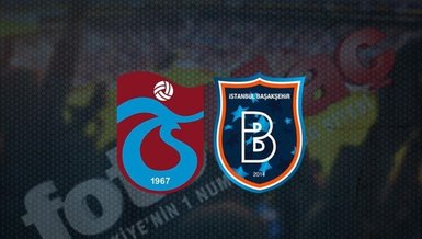 Trabzonspor - Başakşehir maçı CANLI izle! TS Başakşehir maçı canlı anlatım | TS maçı canlı izle