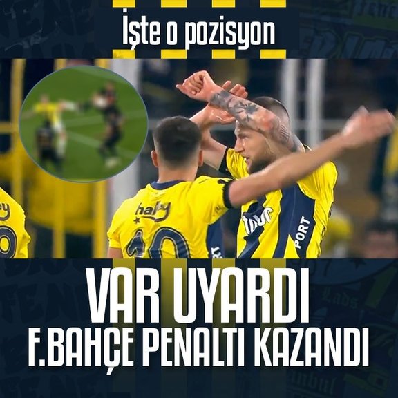Fenerbahçe penaltı kazandı! İşte o pozisyon