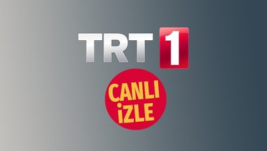 TRT 1 CANLI İZLE | TRT 1 yayın akışı ve frekans bilgileri...