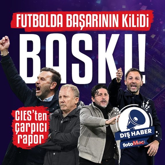 Trendyol Süper Lig’de şampiyonluğun kilidi: Baskı! CIES’ten dikkat çeken araştırma