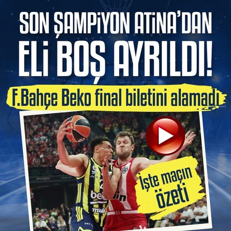 F.Bahçe Beko, Atina’da yıkıldı!
