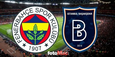Fenerbahçe - Medipol Başakşehir | CANLI