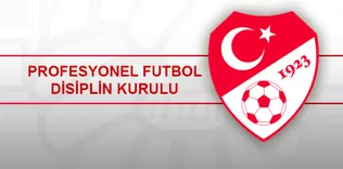PFDK kararları açıklandı