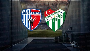Ankaraspor Bursaspor maçı CANLI İZLE