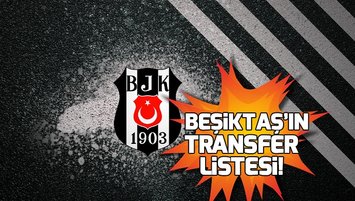 Beşiktaş'ın transfer gündemindeki isimler!