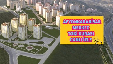 AFYONKARAHİSAR TOKİ CANLI İZLE - Afyonkarahisar Merkez, Sandıklı, Emirdağ, Bayat TOKİ kura çekilişi - TOKİ Afyon canlı izle 8 Mart