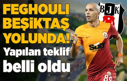 Feghouli Beşiktaş yolunda! Yapılan teklif belli oldu