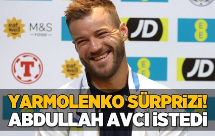 Fırtına'dan Andriy Yarmolenko girişimi!