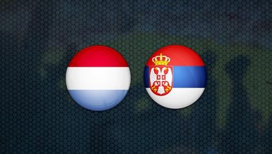 Lüksemburg - Sırbistan maçı ne zaman? Saat kaçta? Hangi kanalda canlı yayınlanacak?