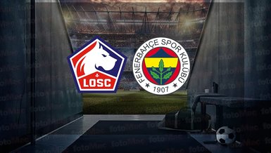 Lille - Fenerbahçe maçı ne zaman, saat kaçta? Lille - Fenerbahçe maçı hangi kanalda?