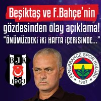 Mourinho'dan flaş açıklama! Beşiktaş ve Fenerbahçe...
