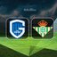 Genk-Real Betis maçı ne zaman?
