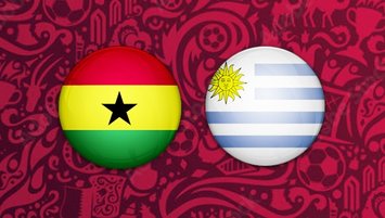 Gana Uruguay maçı CANLI