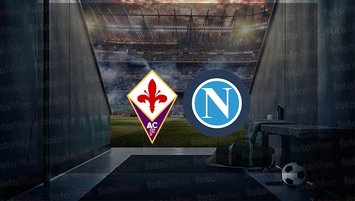Fiorentina - Napoli maçı ne zaman?