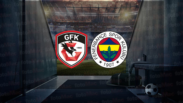 GAZİANTEP FK FENERBAHÇE MAÇI CANLI İZLE | Fenerbahçe maçı ne zaman? Saat kaçta ve hangi kanalda?