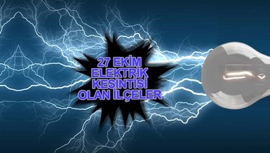 BAĞCILAR ELEKTRİK KESİNTİSİ | Bağcılar'da elektrik ne zaman gelecek? (27 Ekim 2023)