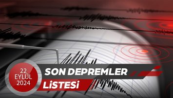 DEPREM SON DAKİKA