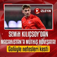 Semih Kılıçsoy'dan Macaristan'a müthiş rövaşata!
