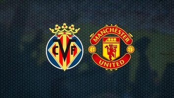 Villarreal - Manchester United | CANLI