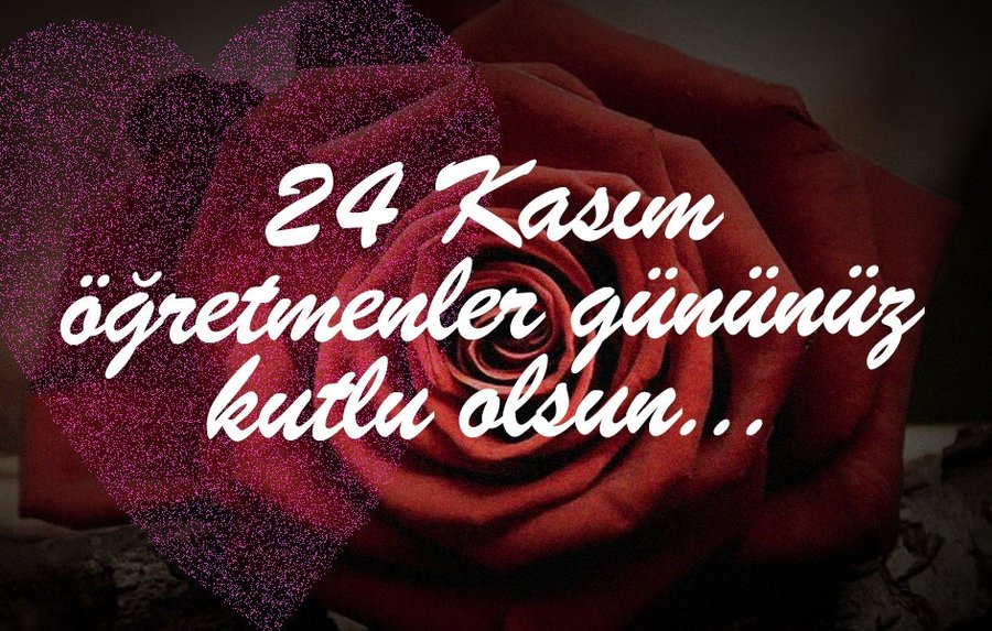 en guzel 24 kasim ogretmenler gunu mesajlari en anlamli ogretmenler gunu siirleri fotomac