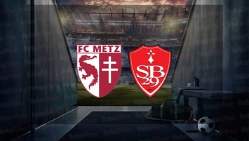 Metz - Brest maçı ne zaman?