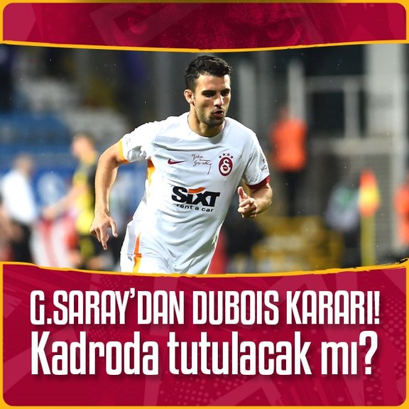 TRANSFER HABERİ: Galatasaray’dan flaş Dubois kararı!