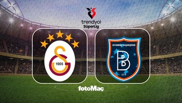 Galatasaray-RAMS Başakşehir maçı detayları!