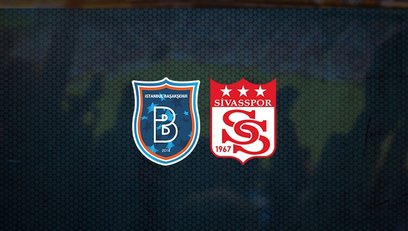 Başakşehir - Sivasspor maçı saat kaçta ve hangi kanalda?