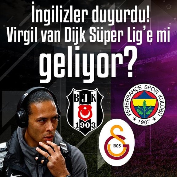 İngiltere’den olay iddia! Virgil van Dijk Süper Lig’e mi geliyor? Beşiktaş, Fenerbahçe ve Galatasaray...