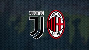 Juventus - Milan maçı ne zaman? Saat kaçta?