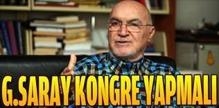 G.Saray kongre yapmalı