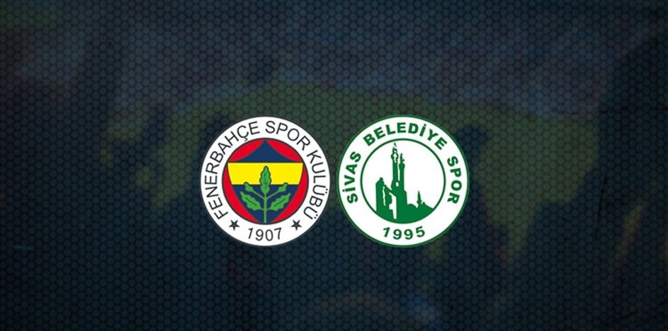 fenerbahce sivas belediyespor maci ne