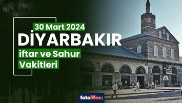 Diyarbakır iftar ve sahur saati (30 Mart Cumartesi)