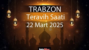 Trabzon teravih namazı saat kaçta 2025?