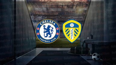 Chelsea - Leeds United maçı ne zaman, saat kaçta ve hangi kanalda canlı yayınlanacak? | FA Cup