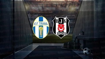 Tirana - Beşiktaş maçı saat kaçta?