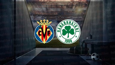 Villarreal - Panathinaikos maçı ne zaman? Saat kaçta, hangi kanalda canlı yayınlanacak? | UEFA Avrupa Ligi