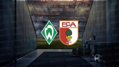 Werder Bremen - Augsburg maçı ne zaman? Saat kaçta ve hangi kanalda canlı yayınlanacak? | Almanya Bundesliga