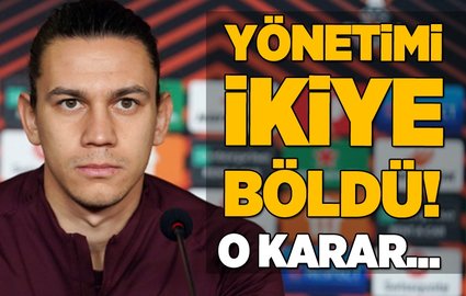 G.Saray yönetimini ikiye böldü! O karar...