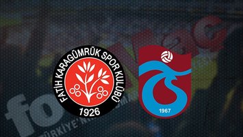 Karagümrük-Trabzonspor maçı saat kaçta?