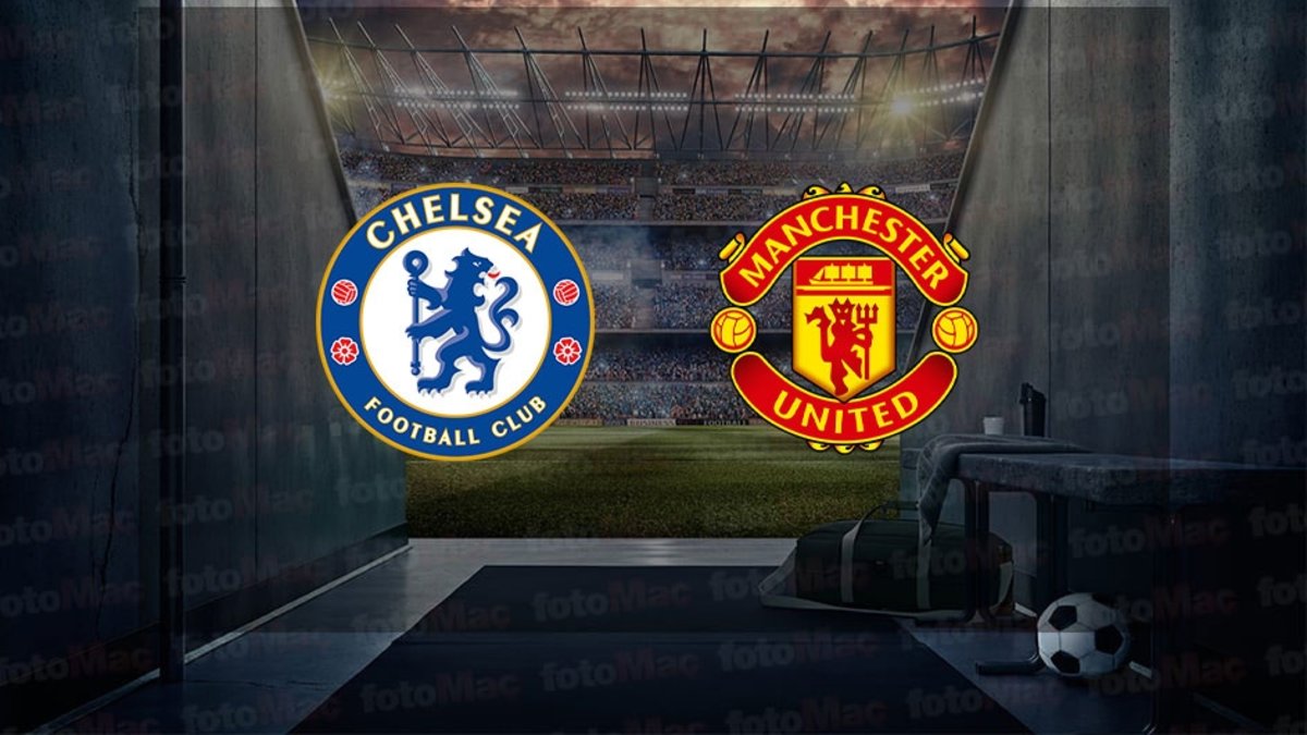 Chelsea - Manchester United maçı ne zaman? Saat kaçta ve hangi kanalda canlı yayınlanacak? | İngiltere Premier Lig Chelsea - Manchester United maçı ne zaman? Saat kaçta ve hangi kanalda canlı yayınlanacak? | İngiltere Premier Lig