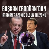 Başkan Erdoğan'dan Ataman'a geçmiş olsun telefonu