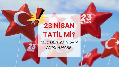 23 Nisan tatil mi? Yarın okullar tatil mi?
