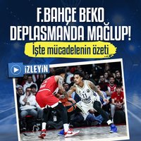 F.Bahçe Beko deplasmanda mağlup!