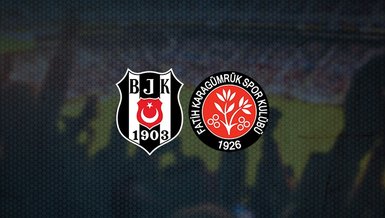 Beşiktaş Karagümrük maçı ne zaman? Saat kaçta ve hangi kanalda CANLI yayınlanacak?