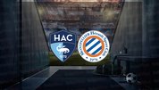 Le Havre - Montpellier maçı ne zaman, saat kaçta ve hangi kanalda canlı yayınlanacak? | Fransa Ligue 1