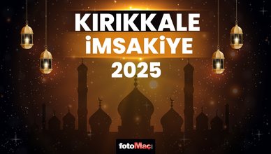 Kırıkkale imsak vakti 2025 | Kırıkkale sahur ve iftar vakitleri ne zaman?