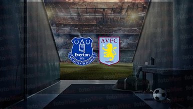 Everton - Aston Villa maçı ne zaman, saat kaçta ve hangi kanalda canlı yayınlanacak? | İngiltere Premier Lig
